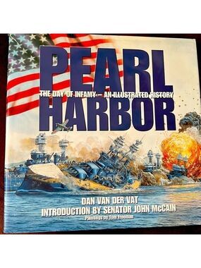 PEARL Harbor : The Day of Infamy- An Illustrated History